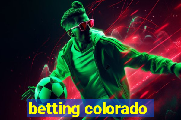 betting colorado