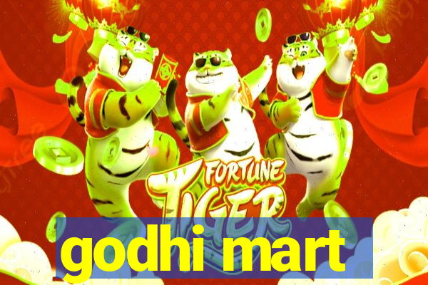 godhi mart