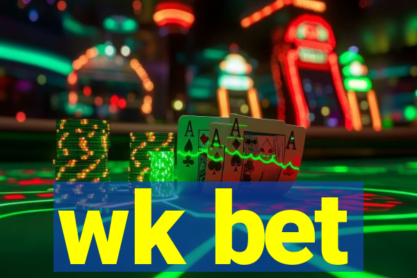 wk bet