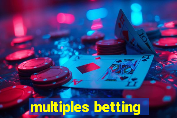 multiples betting