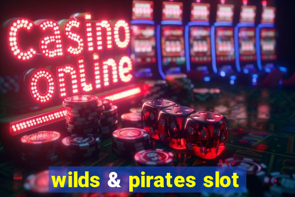 wilds & pirates slot