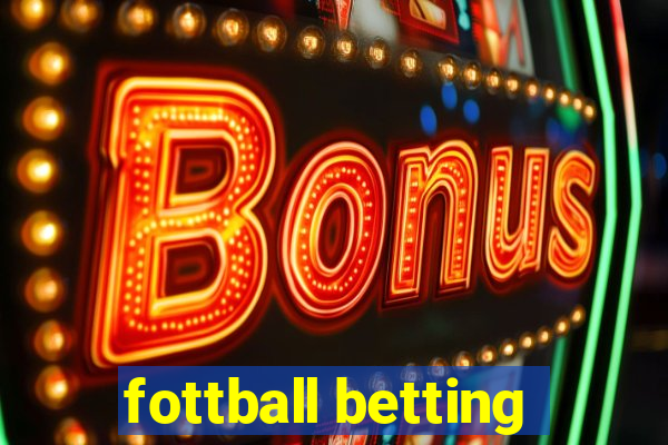 fottball betting