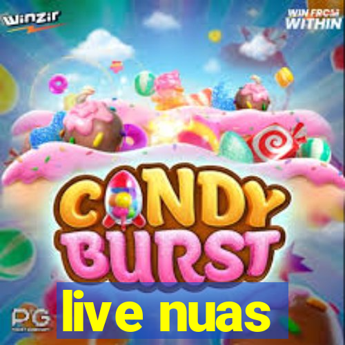 live nuas