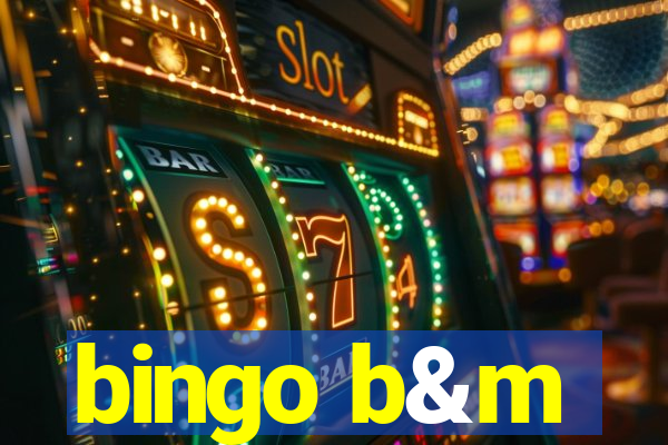 bingo b&m