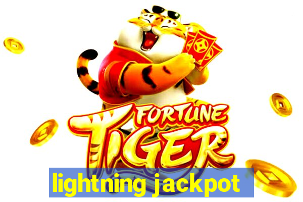 lightning jackpot