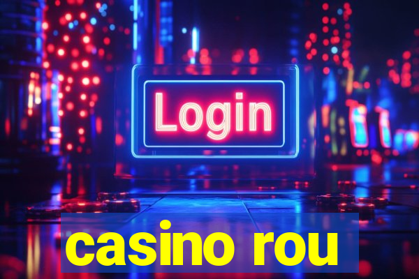 casino rou