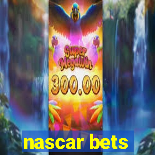 nascar bets