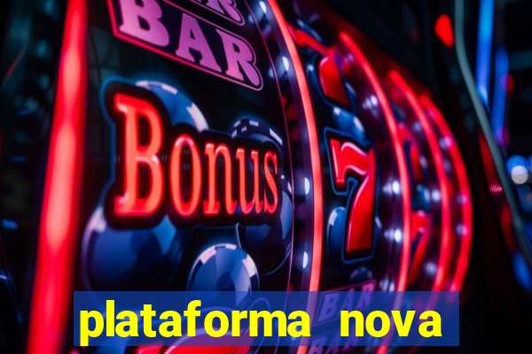 plataforma nova jogo do tigrinho