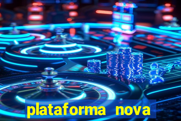 plataforma nova jogo do tigrinho