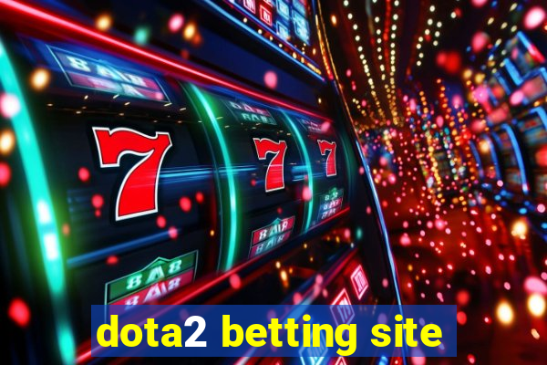 dota2 betting site