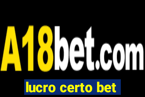 lucro certo bet