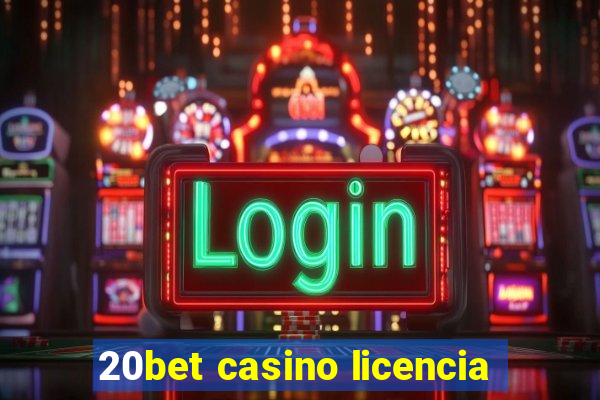 20bet casino licencia