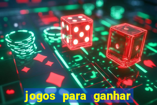 jogos para ganhar dinheiro com bonus