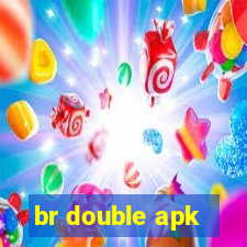 br double apk