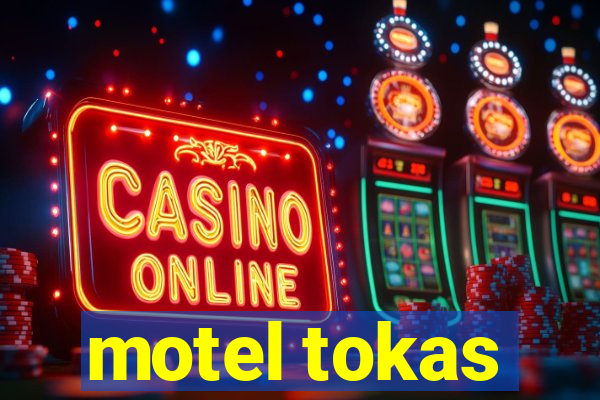 motel tokas