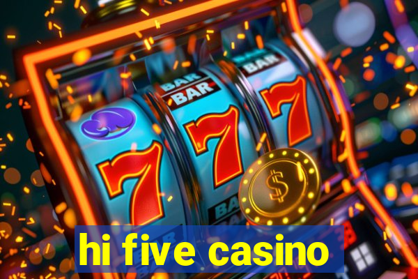 hi five casino