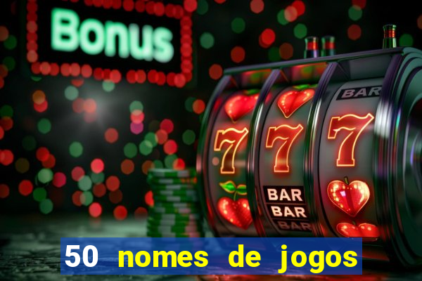 50 nomes de jogos com bola