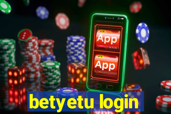 betyetu login