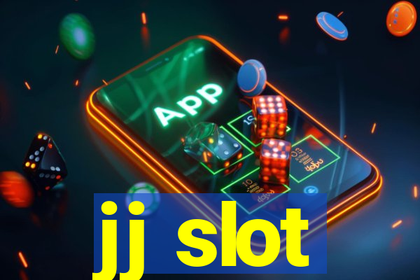 jj slot