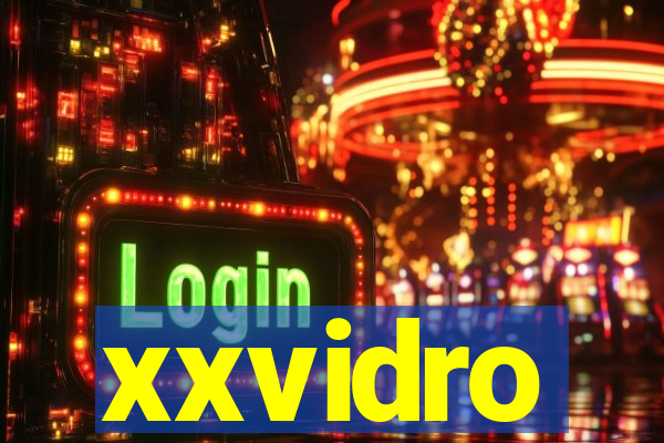 xxvidro