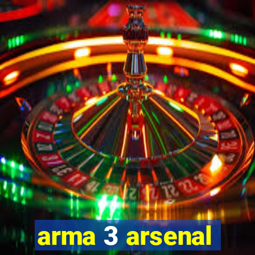 arma 3 arsenal