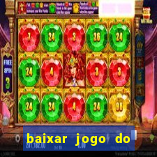 baixar jogo do tigrinho demo