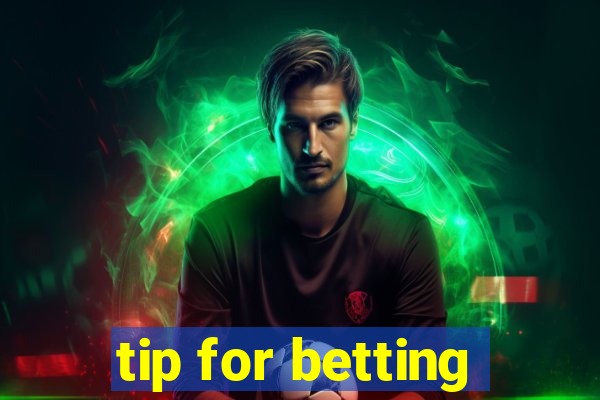 tip for betting