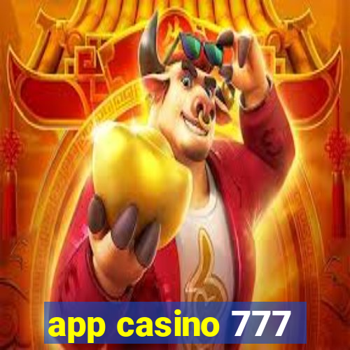 app casino 777