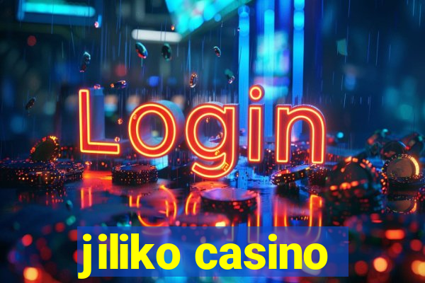 jiliko casino