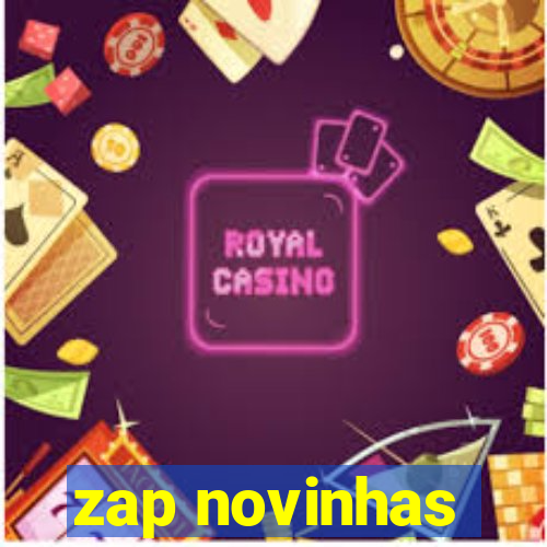 zap novinhas