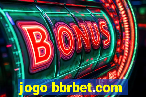 jogo bbrbet.com