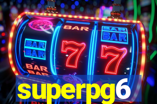 superpg6