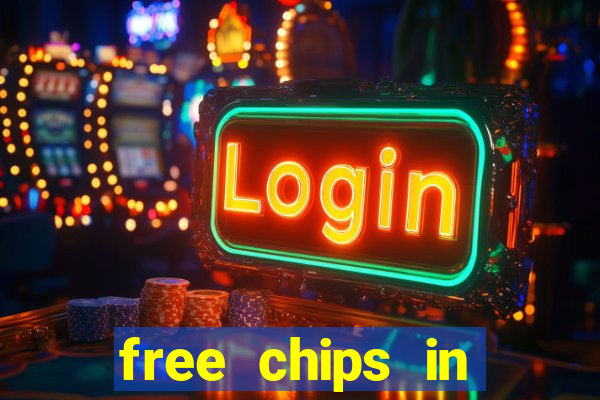 free chips in huuuge casino