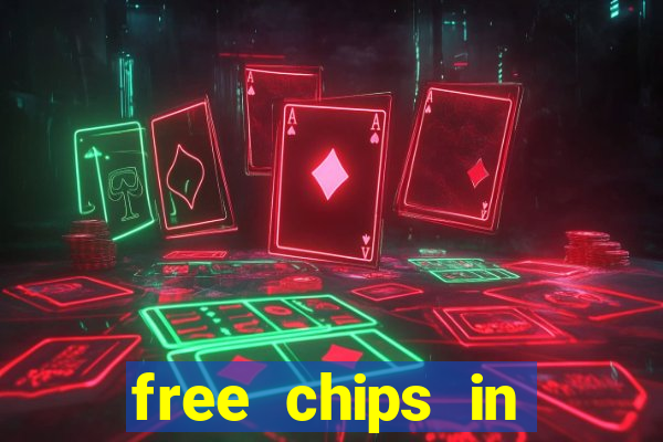 free chips in huuuge casino