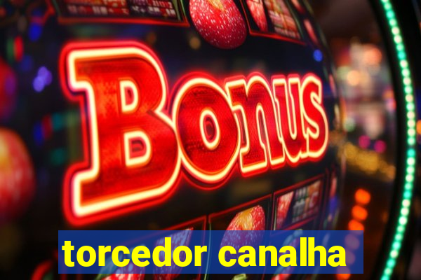 torcedor canalha