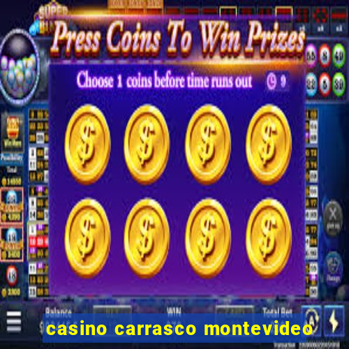 casino carrasco montevideo