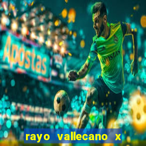 rayo vallecano x barcelona palpite