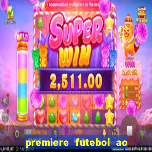 premiere futebol ao vivo hd