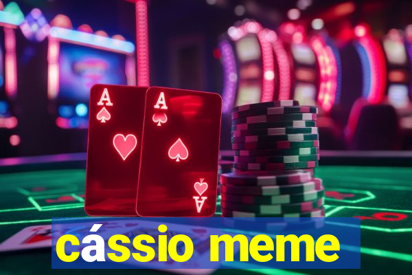 cássio meme