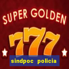 sindpoc policia civil bahia