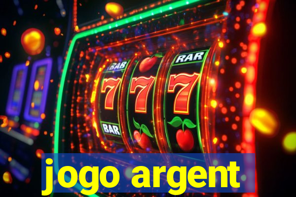 jogo argent