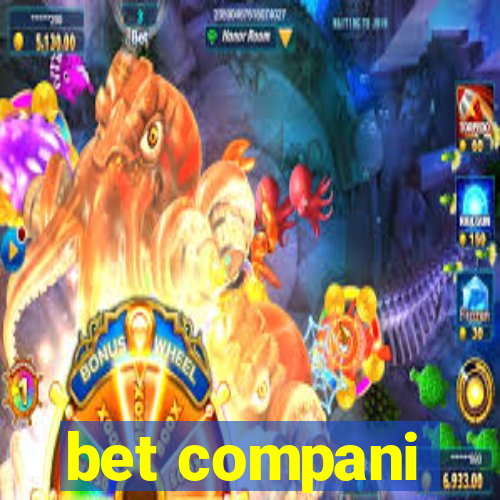 bet compani