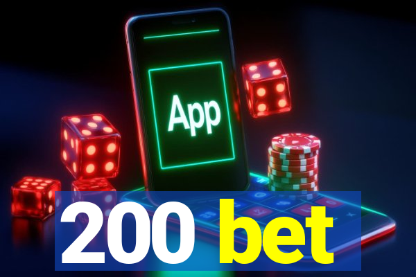 200 bet