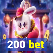 200 bet