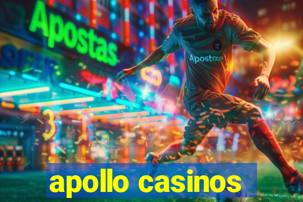 apollo casinos