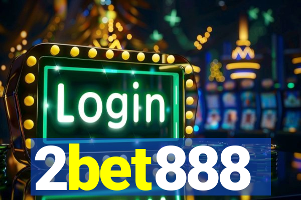 2bet888