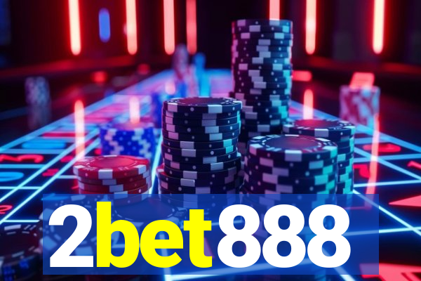 2bet888