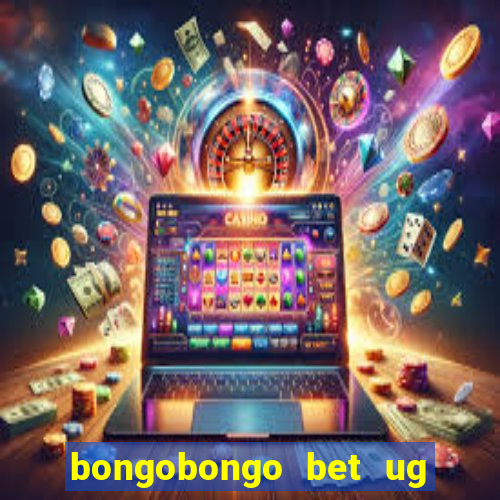 bongobongo bet ug login password