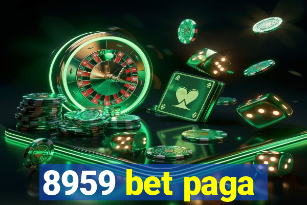 8959 bet paga