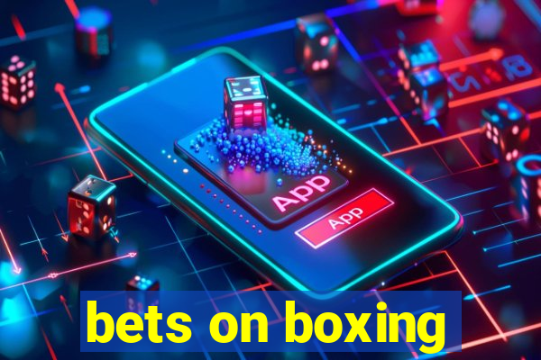 bets on boxing